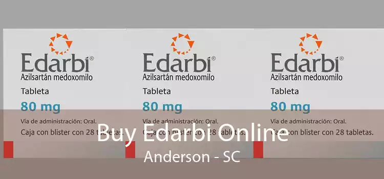 Buy Edarbi Online Anderson - SC