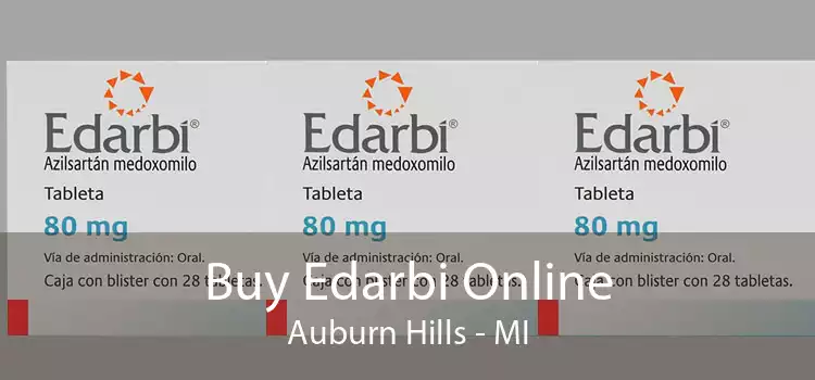 Buy Edarbi Online Auburn Hills - MI