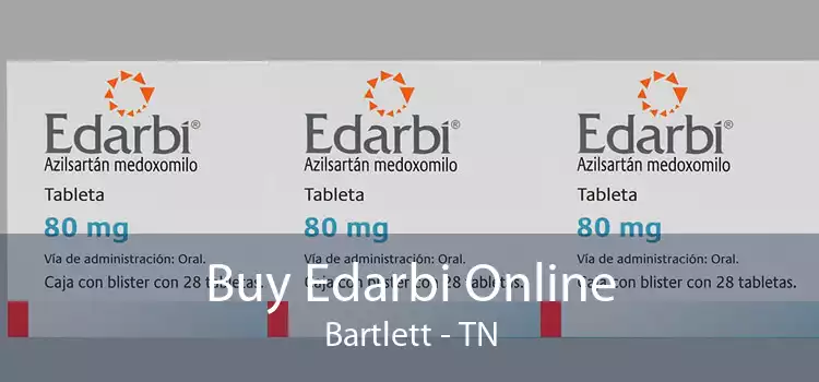 Buy Edarbi Online Bartlett - TN