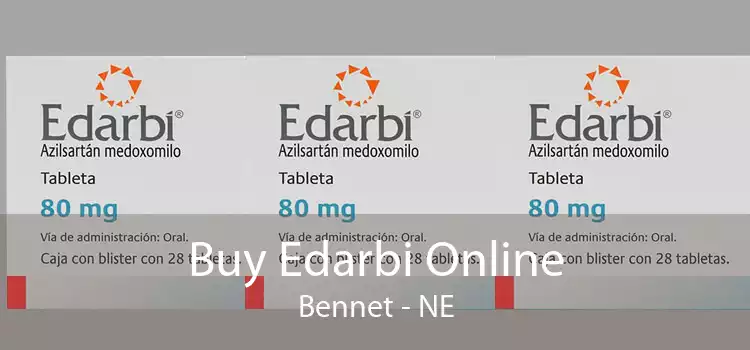 Buy Edarbi Online Bennet - NE