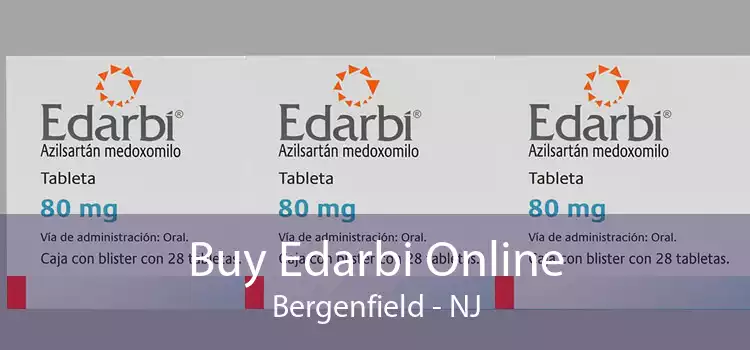 Buy Edarbi Online Bergenfield - NJ