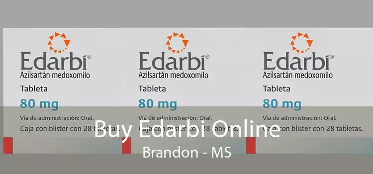 Buy Edarbi Online Brandon - MS