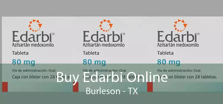 Buy Edarbi Online Burleson - TX
