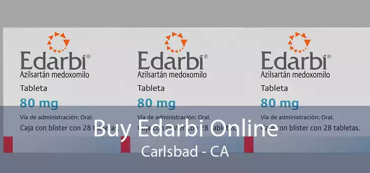 Buy Edarbi Online Carlsbad - CA