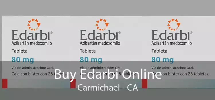 Buy Edarbi Online Carmichael - CA