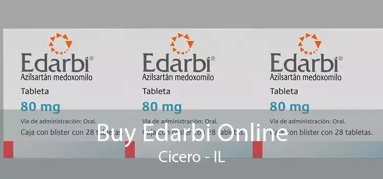 Buy Edarbi Online Cicero - IL