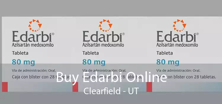 Buy Edarbi Online Clearfield - UT