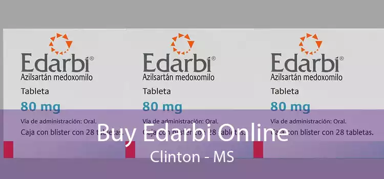 Buy Edarbi Online Clinton - MS