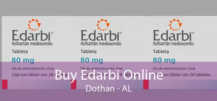 Buy Edarbi Online Dothan - AL