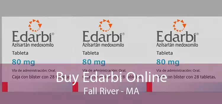 Buy Edarbi Online Fall River - MA
