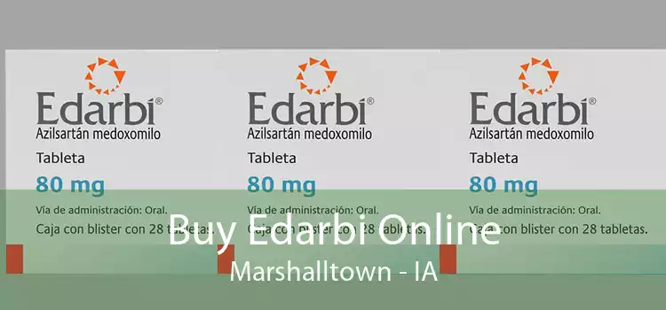 Buy Edarbi Online Marshalltown - IA