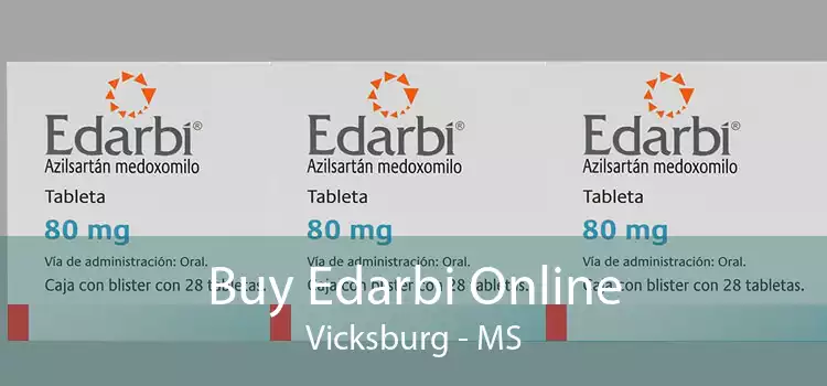 Buy Edarbi Online Vicksburg - MS
