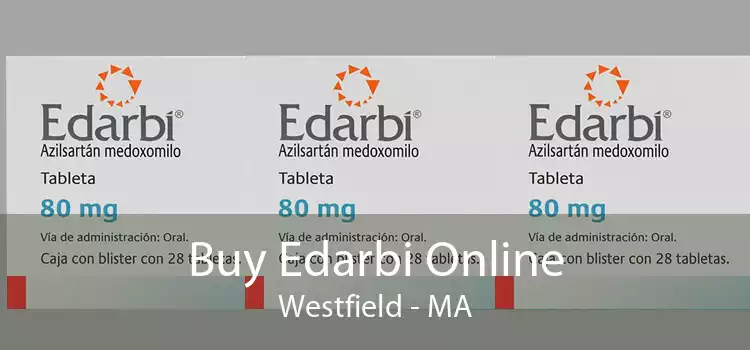 Buy Edarbi Online Westfield - MA