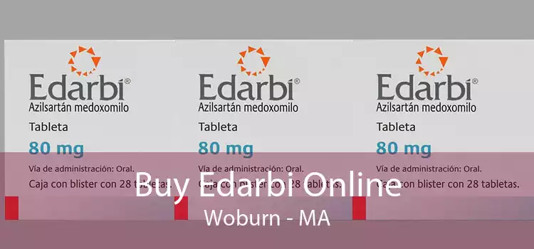 Buy Edarbi Online Woburn - MA